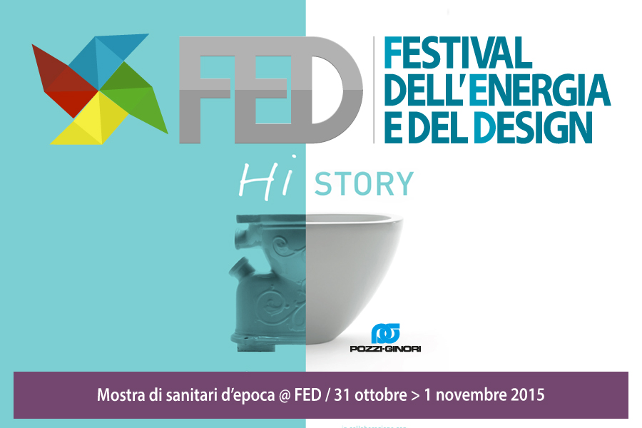 Firenze, FED History: mostra di sanitari d'epoca della Pozzi Ginori, in occasione del Festival dell'Energia e del Design